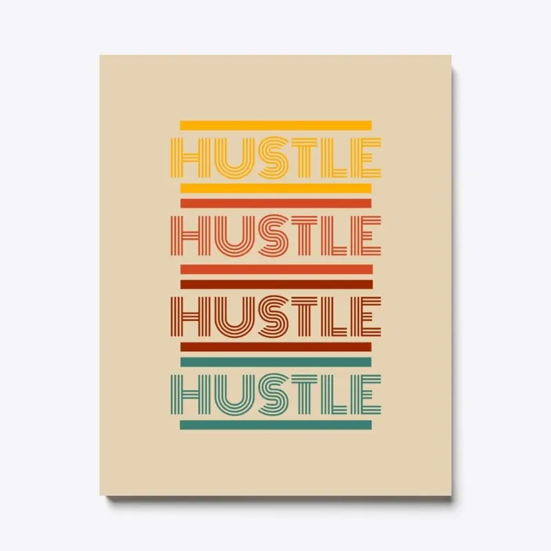 Hustle Wall Art