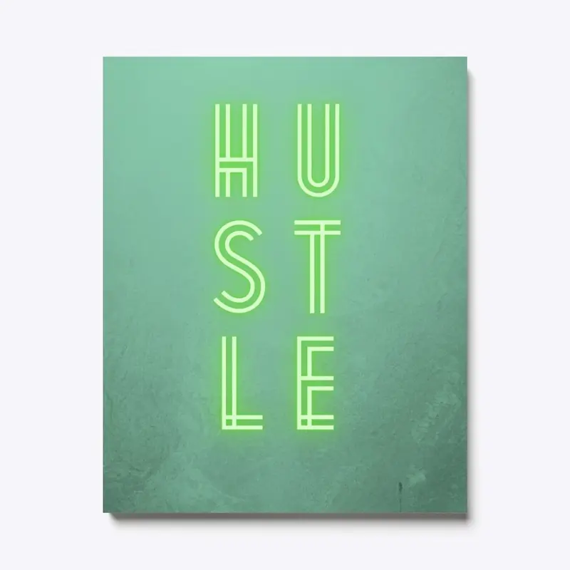 Hustle Wall Art