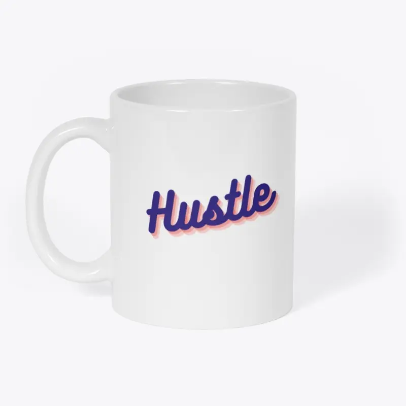 Hustle Mug