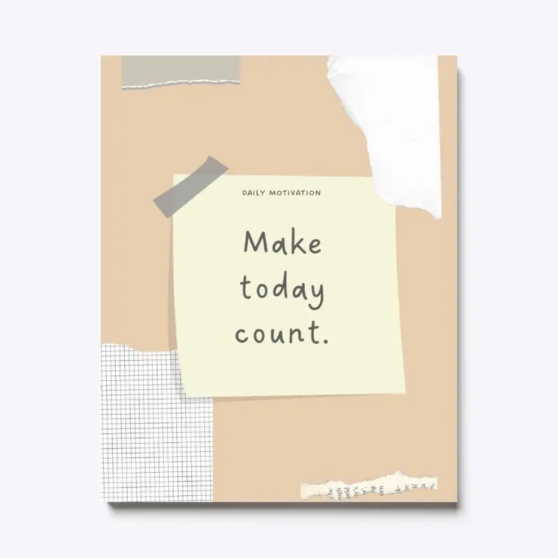 Make Today Count Wall Art